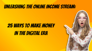 Unleashing the Online Income Stream