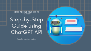 How to Build Own AI Chatbot With ChatGPT API