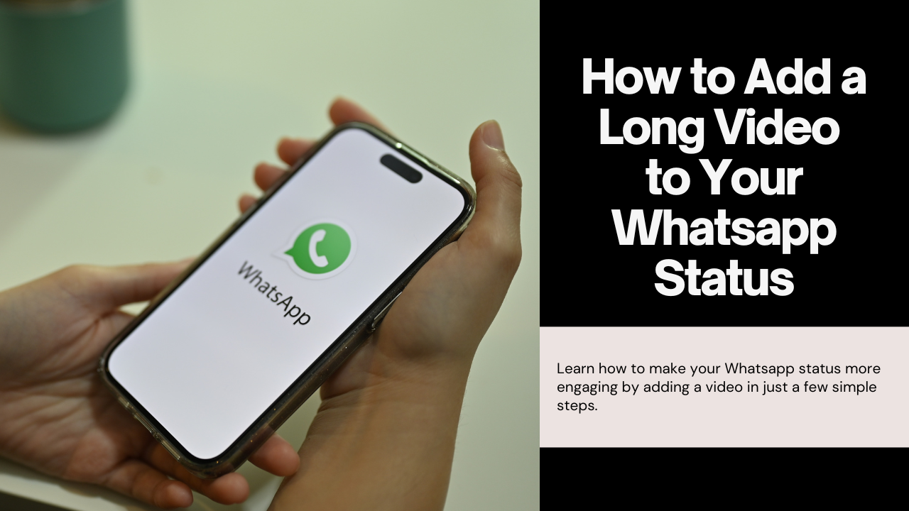 How to Add 1 Minute Video in Whatsapp Status