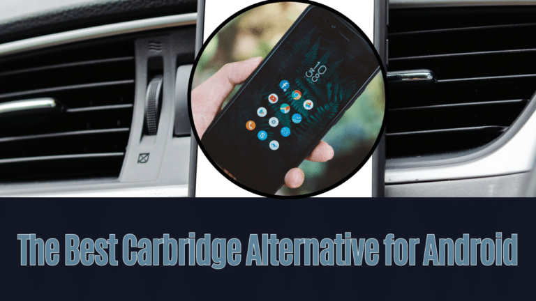 Best Carbridge Alternative Android