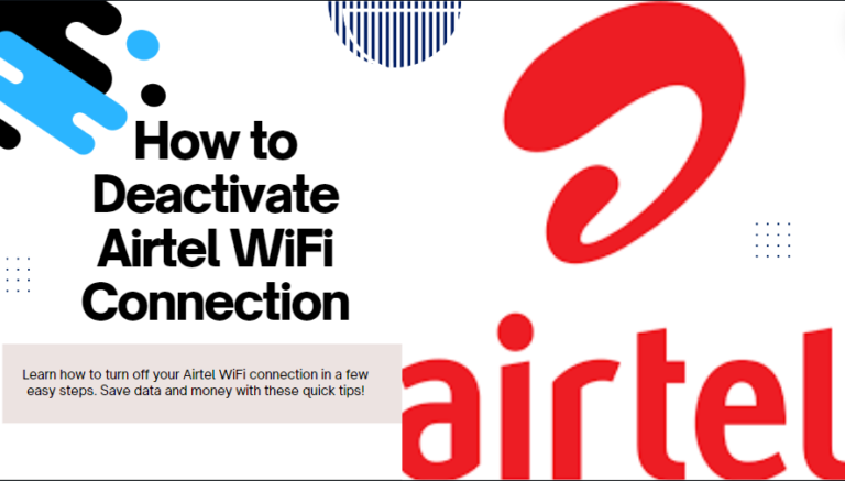 How to Deactivate Airtel WiFi Connection