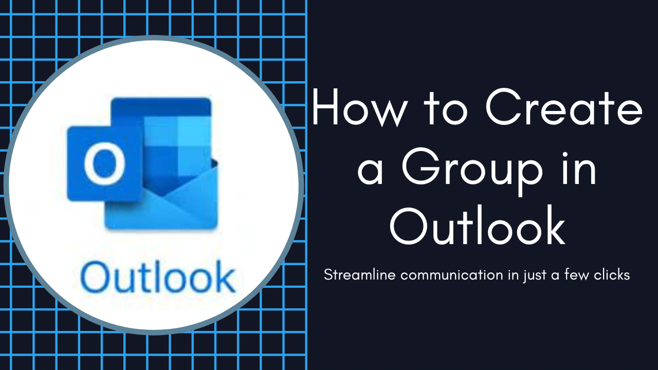 How to Create a Group in Outlook