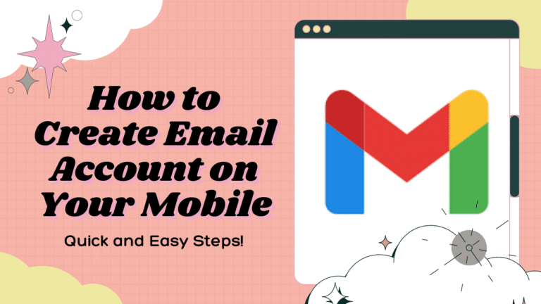 How to Create Email Account in Mobile