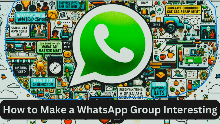 How to Make a WhatsApp Group Interesting